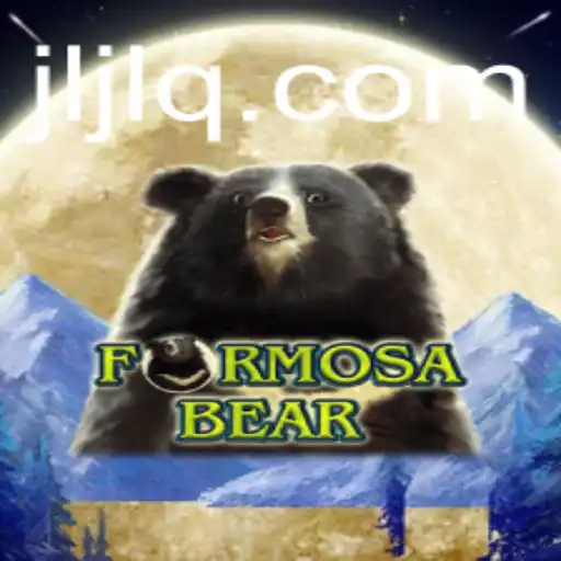 Exploring the Exciting World of FormosaBear: A Deep Dive into JILIQ