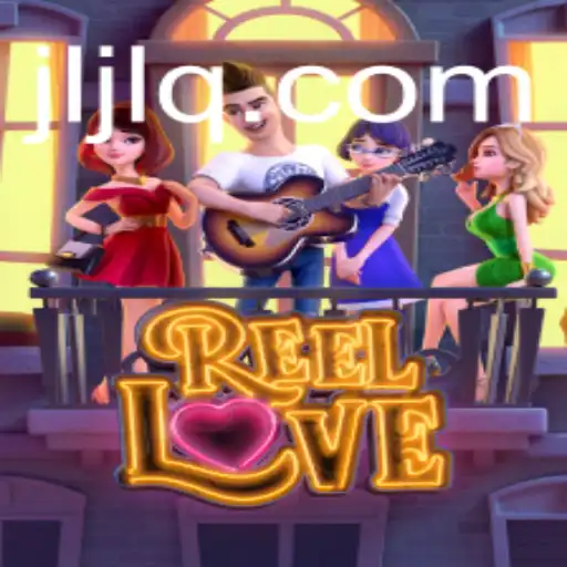 ReelLove: Unveiling the Excitement of JILIQ